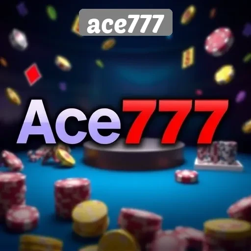 Mengenal Ace777 Sebagai Pilihan Utama Game Online